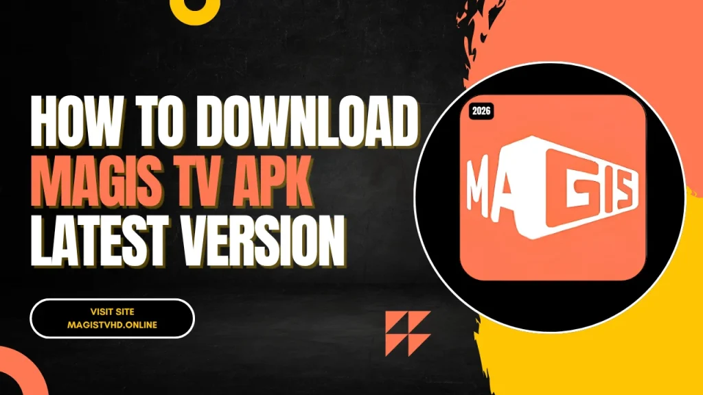 How to Download Magis TV APK Latest Version